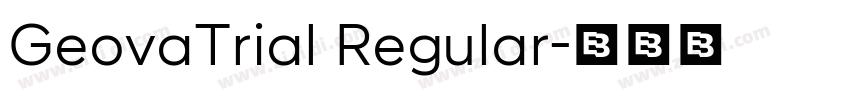 GeovaTrial Regular字体转换